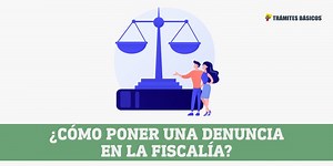 ¿Cómo poner una denuncia en la Fiscalía del Ecuador? (2026)