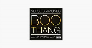 Boo Thang (feat. Kelly Rowland) by Verse Simmonds on Apple Music