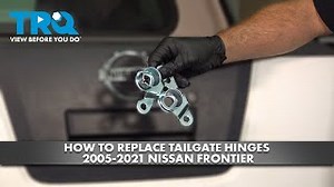 How to Replace Tailgate Hinges 2005-2021 Nissan Frontier