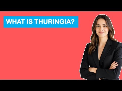 What Is Thuringia?
