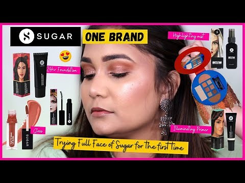 Full Face of SUGAR Cosmetics | SUGAR Cosmetics One Brand Makeup Tutorial | Review/First Impression