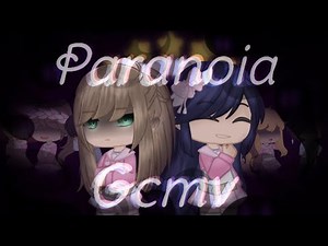 Paranoia | GCMV | Gacha Club Music Video