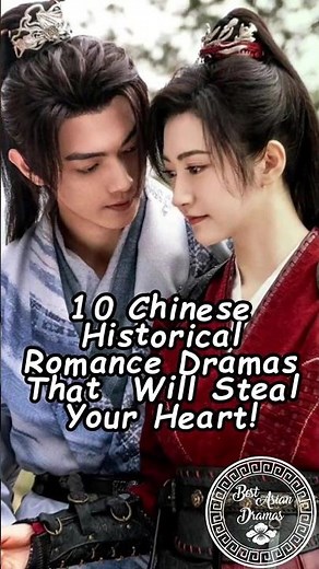 10 Chinese Historical Romance Dramas That Will Steal Your Heart! #wuxiadrama #dramalist #xukai