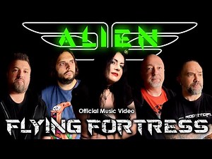 Flying Fortress - Alien [Official Music Video]
