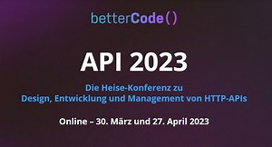 HTTP-API-Entwicklung: Jetzt mit Vorträgen für die betterCode() API 2023 bewerben