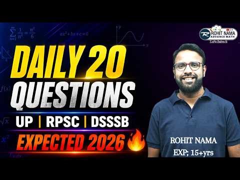 👉Daily 20 Questions 🔥 | UP PGT Maths 2026 | RPSC | DSSSB Expected Questions | TGT PGT Maths Practice