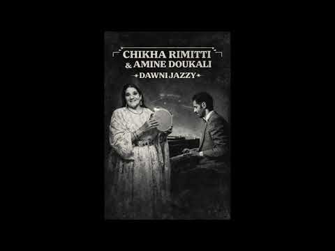cheykha rimitti daouni en version jazz by Minino Bruxelles 2026