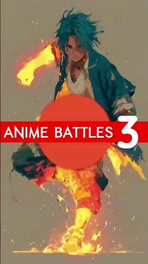Anime Battles 3 #anime #myheroacademia #prominenceburn