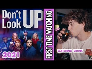 *DON’T LOOK UP* 2021 Reaction! First Time Watching!