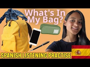 Spanish Listening Practice for Beginners A1 | What's In My Bag?