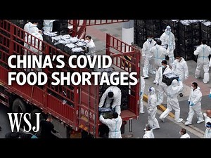 Inside Shanghai’s Food Shortage Crisis Amid Covid Lockdowns | WSJ