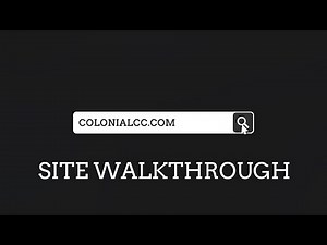 Colonial CC Tutorials: Site Walkthrough