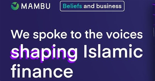 Mambu: Gen Z Muslims Drive Demand for Islamic Banking