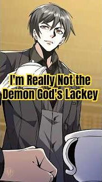 I'm Really Not the Demon God's Lackey 🔥 #manhwa #manga #manhwareccomendation #webtoon #anime