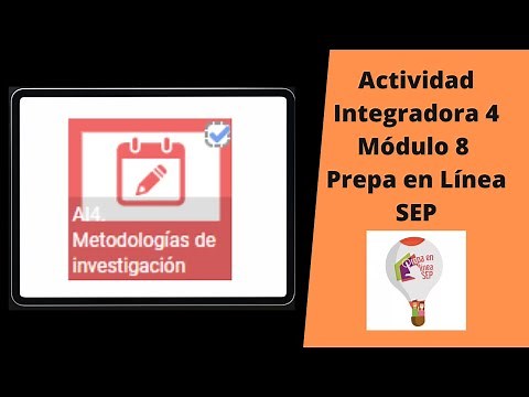 💯😁Módulo 8. Actividad Integradora 4. 📄Prepa en Línea SEP. Tutorial💻
