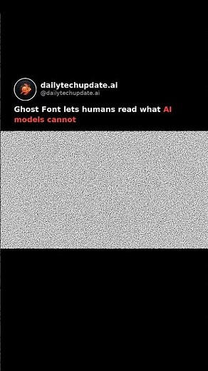 Ghost Font lets humans read what **AI models cannot**# #technology #trendingreel #techinnovation