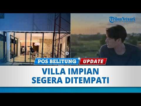 🔴 LIVE: Progres Villa Baru Rizky Billar di Bali, Lesti Kejora Tak Sabar Menempati