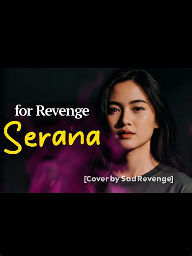 SERANA - FOR REVENGE Cover by Sad Revenge #sadrevengetv #forrevenge #emo #cover