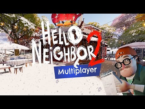 Hello Neighbor 2 Multiplayer mod