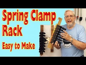 Spring Clamp Rack - Easy to Make - Woodworking Project