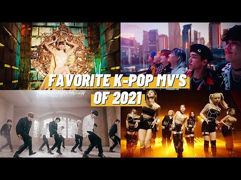 THE BEST K-POP MUSIC VIDEOS OF 2021