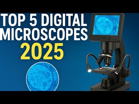Top 5 Digital Microscopes 2025 – UHD, Auto-Focus, Soldering & Coin Inspection Microscopes Reviewed