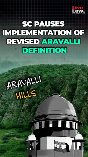 SC Pauses Implementation of Revised Aravalli Definition Supreme Court pauses its own Aravalli directions, seeking clearer scientific evaluation after concerns that the revised definition could open the door to unregulated mining. #SupremeCourt #AravalliHills #EnvironmentLaw #Ecology #SustainableMining #AravalliRange #LegalNews | Live Law