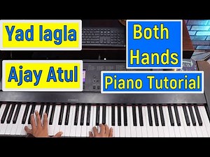Yad Lagla | Sairat | Ajay Atul | Both Hands Piano Tutorial Chords Left Hand Pattern Lesson #253