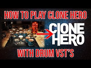 How To Play Clone Hero With Drum VST's