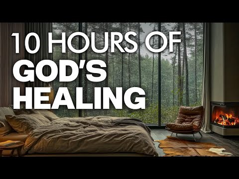 Be Still - God is in Control | 10 Hours of Healing Bible Verses for Meditation & Sleep with Rain
