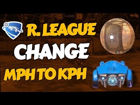 Rocket League - How to change mph to kph & km/h (Metric Option)