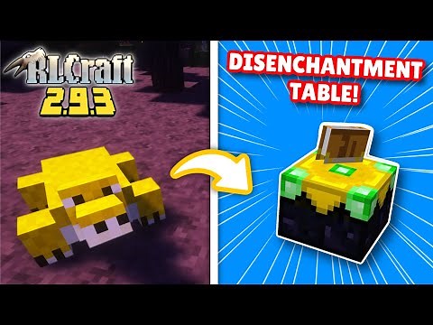 How To Get GOLDEN BOOKWYRMS and the DISENCHANTMENT TABLE in RLCRAFT 2.9.3