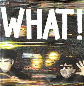 Soft Cell - What!