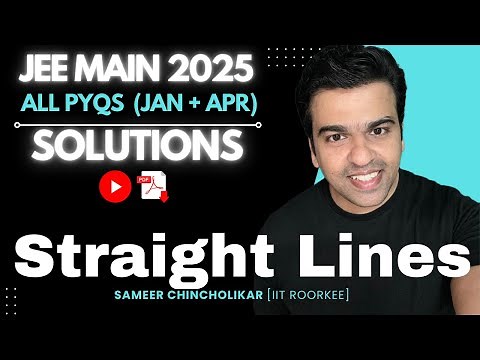 PYQ Series | Straight Lines| JEE Main 2025 (Jan and April) | ALL Questions | Solutions