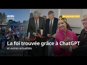 28 novembre : Une femme découvre l'Église adventiste grâce à ChatGPT et autres actualités mondiales