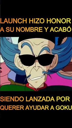 El día en que Launch hizo honor a su nombre #DragonBall #DBZ #DBSuper #Goku #Kaiosama #Kakaroto