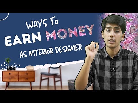 Ways To Earn As An Interior Designer | Interior Design Business Strategies