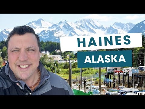 Haines, Alaska: Everything You Need to Know!