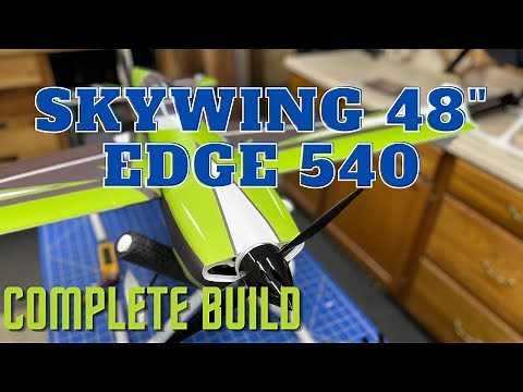 Skywing 48" Edge 540 3D plane build video
