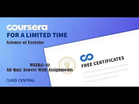 Science of Exercise. Week(1-4) , All Quiz Answers With Assignments.