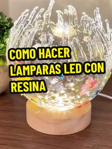 Crea lámparas LED en resina con recuerdos únicos