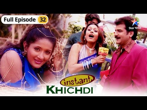 Instant Khichdi | Hetal ko mil gaya uska hero | FULL EPISODE-32
