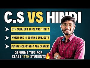 Best Optional Subject For Class 11th | Computer Science or Hindi 🔥🙄