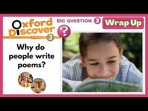 Oxford Discover 3 | Big Question 3 | Why do people write poems? | Wrap Up