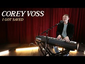 I Got Saved - Corey Voss