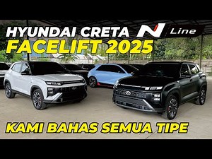 HYUNDAI CRETA FACELIFT 2025 KITA BAHAS SEMUA TIPE! Apa Bedanya? Dari N Line Turbo - Prime