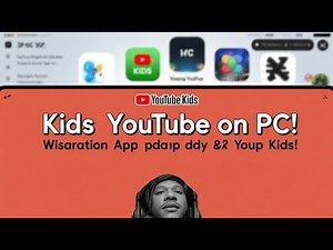 How to Install YouTube Kids on PC
