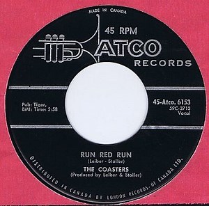The Coasters - Run Red Run / What About Us