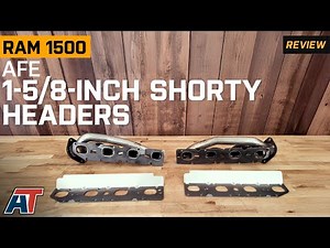 2019-2024 5.7L RAM 1500 AFE 1-5/8-Inch Twisted Steel Shorty Headers Review