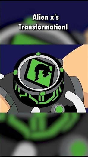 alien x''s transformation